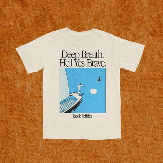 Deep Breath. Hell Yes. Brave. // Ivory